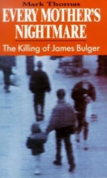 Image of Every Mothers Nightmare by Mark Thomas Paperback