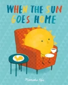 Image of When the Sun Goes Home