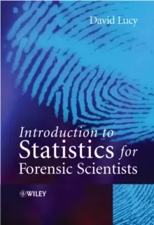 Image of Introduction to Statistics for Forensic Scientists