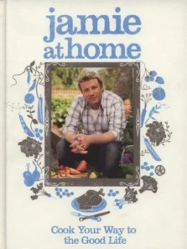 Image of Jamie at Home by Jamie Oliver Hardback