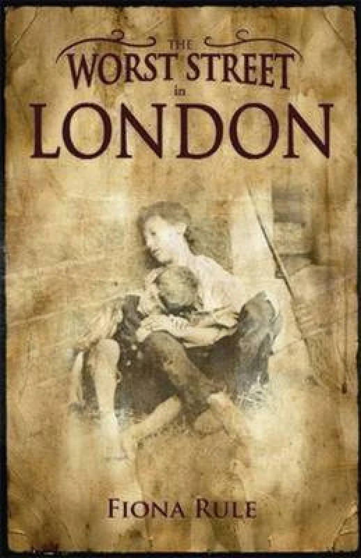 Image of The Worst Street in London by Fiona Rule Paperback