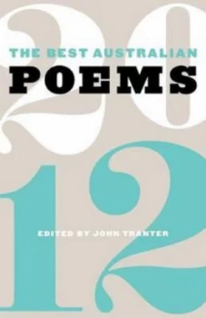 Image of Best Australian Poems 2012 by John Tranter Paperback