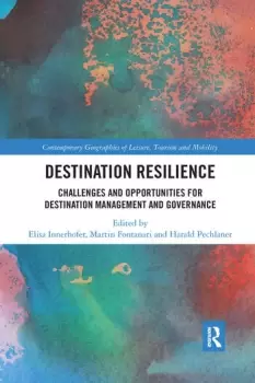 Image of Destination Resilience Challenges and Opportunities for Destination Management and Governance