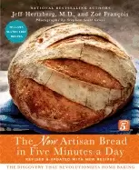 Image of new artisan bread in five minutes a day the discovery that revolutionizes h