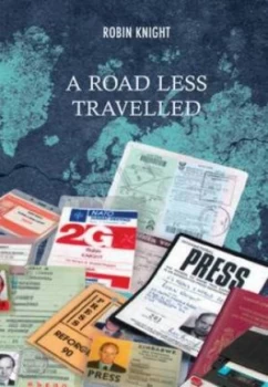 Image of A Road Less Travelled by Robin Knight Hardback