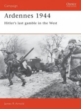 Image of Ardennes 1944 by James Arnold Book