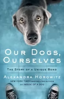 Image of Our Dogs, Ourselves