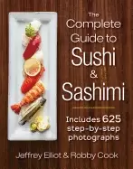 Image of complete guide to sushi and sashimi includes 625 step by step photographs