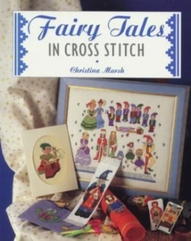 Image of Fairytales in Cross Stitch by Christina Marsh Paperback