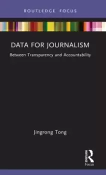 Image of Data for Journalism : Between Transparency and Accountability