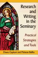 Image of research and writing in the seminary practical strategies and tools