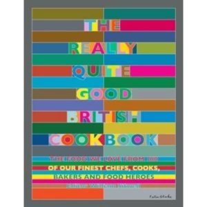 Image of The Really Quite Good British Cookbook by Watkins Media (Hardback, 2017)