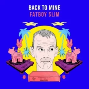 Image of Back to Mine Fatboy Slim by Various Artists CD Album