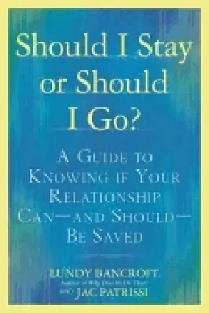 Image of should i stay or should i go a guide to knowing if your relationship can an