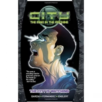 Image of City The Mind in the Machine Volume 1 Paperback