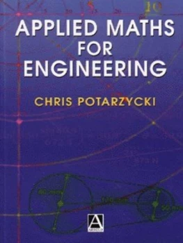 Image of Applied Maths for Engineering by Chris Potarzycki Paperback
