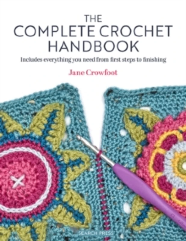 Image of The Complete Crochet Handbook : Includes Everything You Need from First Steps to Finishing Paperback / softback