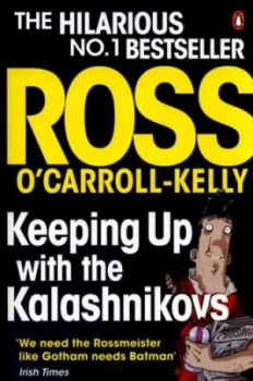Image of Keeping up with the Kalashnikovs by Ross Ocarroll-Kelly Book