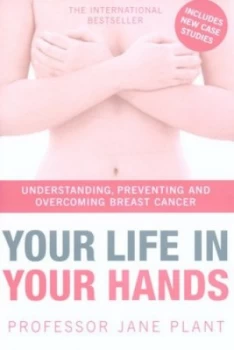 Image of Your Life in Your Hands by Jane a Plant Paperback