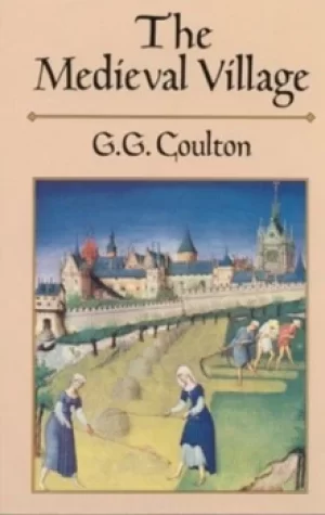 Image of The medieval village by G. G. Coulton