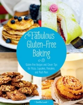 Image of Fabulous Gluten-Free Baking by Smilla Luuk Hardback