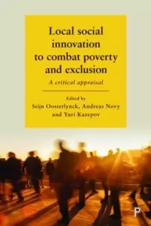 Image of Local Social Innovation to Combat Poverty and Exclusion : A Critical Appraisal