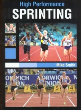 Image of High Performance Sprinting by Mike Smith Paperback