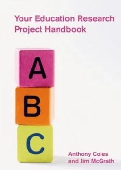 Image of Your Education Research Project Handbook by Anthony Coles Paperback
