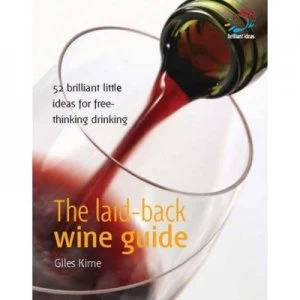 Image of The Laid-Back Wine Guide by Giles Kime Paperback
