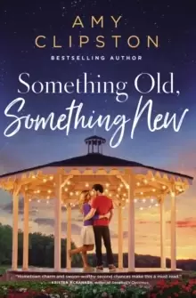 Image of Something Old, Something New : A Sweet Contemporary Romance