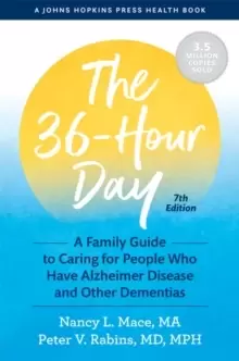 Image of The 36-Hour Day : A Family Guide to Caring for People Who Have Alzheimer Disease and Other Dementias