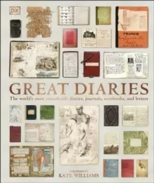 Image of Great Diaries : The world's most remarkable diaries, journals, notebooks, and letters