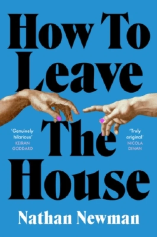 Image of How to Leave the House. Hardback. By Nathan Newman Books