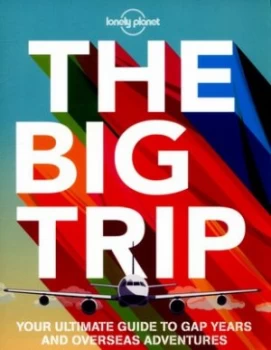 Image of The Big Trip by Lonely Planet Paperback