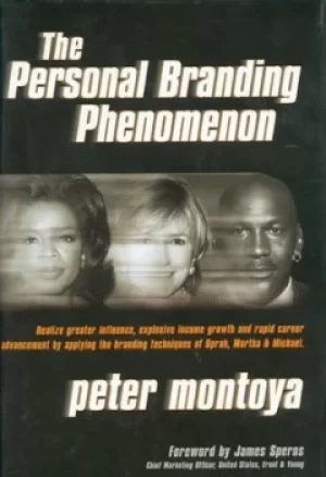 Image of The personal branding phenomenon by Peter Montoya|Tim Vandehey