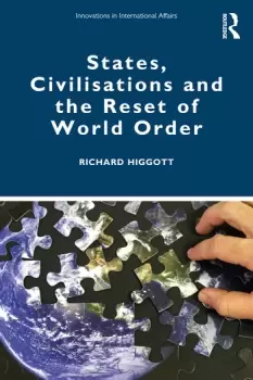 Image of States Civilisations and the Reset of World Order