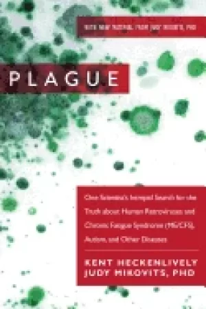 Image of plague one scientists intrepid search for the truth about human retroviruse