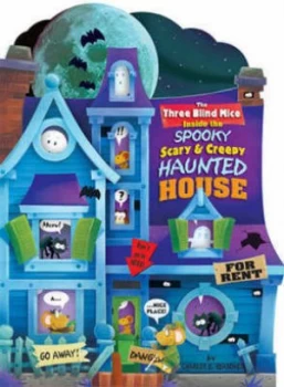 Image of Inside the Spooky Scary and Creepy Haunted House by Charles Reasoner Hardback