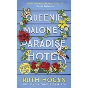 Image of Queenie Malone's Paradise Hotel the perfect uplifting summer read from the author of The Keeper of Lost Things Hardback...