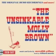 image of The Unsinkable Molly Brown: The Original Demo Recordings and More!