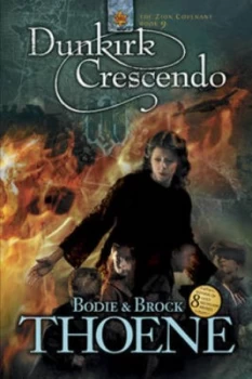 Image of Dunkirk Crescendo by Bodie Thoene and Brock Thoene Paperback