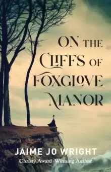 Image of On the Cliffs of Foxglove Manor