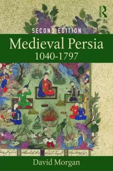 Image of Medieval Persia 1040-1797