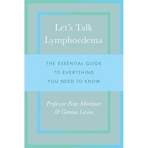 Image of Let's Talk Lymphoedema: The Essential Guide to Everything You Need to Know by Gemma Levine, Peter Mortimer (Paperback,...