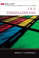 Image of 1 and 2 thessalonians belief a theological commentary on the bible