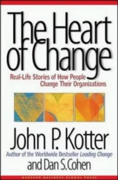 Image of The Heart of Change by John P. Kotter Hardback