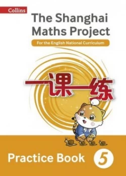 Image of The Shanghai Maths Project 5 Practice Book by Professor Lianghuo Fan Book