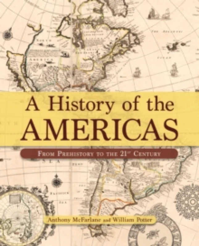 Image of A History of the Americas : From Prehistory to the 21st Century Hardback