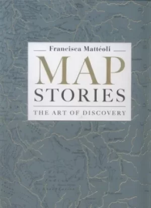 Image of Map stories by Francisca Mattoli