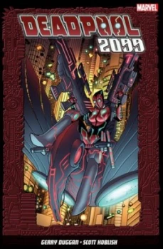 Image of Deadpool 2099 by Gerry Duggan Book